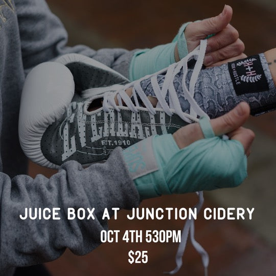 Juice Box at Junction - October 4th